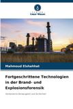 Fortgeschrittene Verlag Unser Wissen Fortgeschrittene Technologien in der Brand- und Explosionsforensik