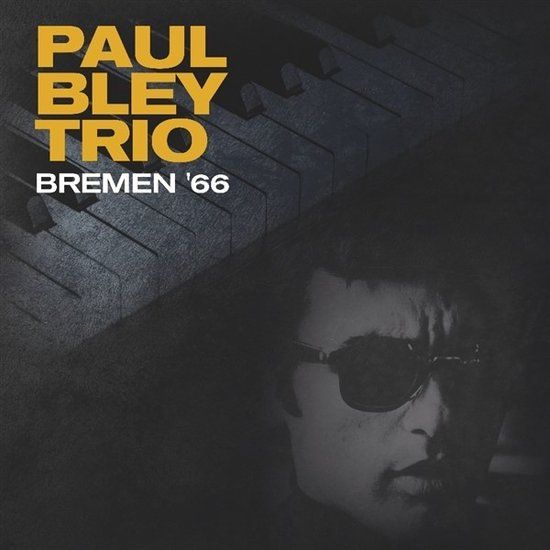 Sonic Rendezvous Paul Bley Trio - Bremen '66 (LP) (Limited Edition) (Coloured Vinyl)