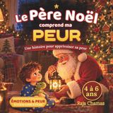 Le Libri GmbH Le père Noël comprend ma peur