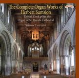 Complete Priory Records The Complete Organ Works Of Herbert Sumsion - Volume 2 / Organ Of St.Davids Cathedral