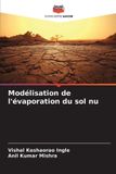 Modélisation Editions Notre Savoir Modélisation de l'évaporation du sol nu