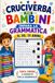 Cruciverba per Bambini Cruciverba per Bambini 9,10,11 anni, impara la grammatica divertendoti