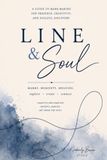 Line & Soul: A Guide to Noticing Through Mark Making
