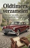 Oldtimers Waries B.V. Oldtimers verzamelen