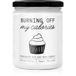 Soaphoria Burning Off My Calories Scented Candle 220 ml