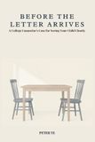 Before Independently Published Before the Letter Arrives Paperback
