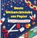 Bunte Weihnachtsdeko aus Papier