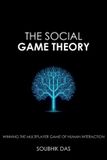 The Independently Published The Social Game Theory Paperback