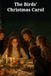 The Birds' Christmas Carol: A Tender Christmas Story of a Remarkable Child, a Joyful Feast, and a Gift That Outlives Winter
