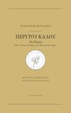 On Beauty: Three Treatises of Plotinus, with Plato's Greater Hippias