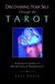Discovering Your Self Through the Tarot: A Jungian Guide to Archetypes and Personality