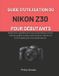 Nikon Z30 Benutzerhandbuch Für Anfänger
