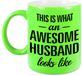 Bellatio Decorations Bol This is what an awesome husband looks like cadeau mok / beker - 330 ml - neon groen