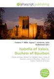 Isabella OmniScriptum Isabella of Valois, Duchess of Bourbon Paperback