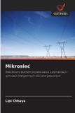 Mikrosie¿: OmniScriptum SRL Mikrosiec: Nieodzowny element projektowania, optymalizacji i symulacji inteligentnych sieci energetycznych