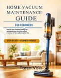HOME Libri GmbH Home Vacuum Maintenance Guide for Beginners