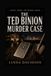 The Independently Published The Ted Binion Murder Case Paperback