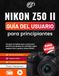Nikon Z50 II Guía del usuario para principiantes
