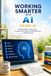 Independently Published Everyday AI- Travailler plus intelligemment avec l'IA