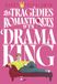 Les Tragédies Romantiques d'un Drama King: 1