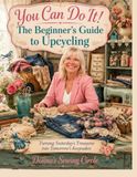 You Can Do It! The Beginner's Guide to Upcycling
