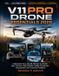 V11PRO Drone Essentials 2026: Comprendre votre aéronef, Manette, application, caméra, modes de vol, procédures de sécurité, accessoires et problèmes courants