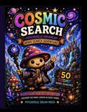 Cosmic Search: A Psychedelic Dreamcap Word Search Adventure
