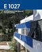E 1027 - Renaissance d'une maison en bord de mer