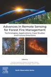 Advances Earth Observation: Advances in Remote Sensing for Forest Fire Management