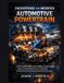 Engineering Applied Systems Engineering Engineering the Modern Automotive Powertrain: A Professional Guide to Vehicle Motion, Energy Transfer, Mechanical Systems, Electronic Integration, ... and Emerging Propulsion Technologies: 2 Paperback