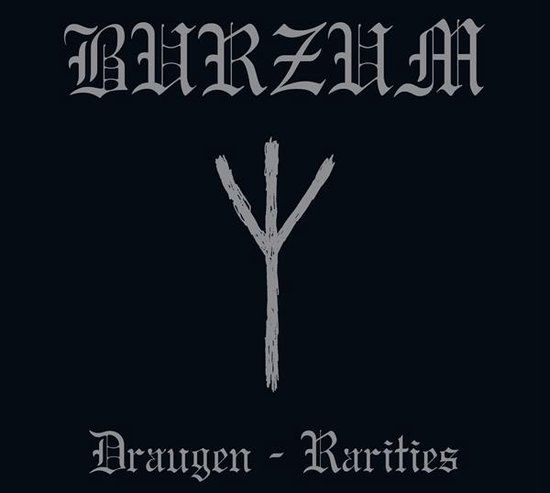 Draugen Burzum Draugen - Rarities
