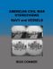 American Independently Published American Civil War Stereoviews NAVY and VESSELS Paperback