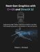 Next-Gen Graphics with C++26 and DirectX 12: Engineering High-Fidelity Interactive Graphics and Real-Time Rendering Systems with Modern C++26 and DirectX 12