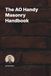 The AO The AO Handy Masonry Handbook