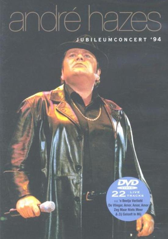 Hazes, André Andre Hazes - Jubileumconcert '94 dvd