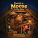 There's Libri GmbH There's a Moose in My Attic