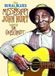 Sonic Rendezvous Jim Ohlschmidt - The Rural Blues Of Mississippi John Hurt (DVD)