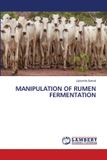 Manipulation Lap Lambert Academic Publishing Manipulation of Rumen Fermentation Paperback