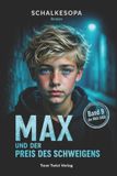 Max Tune Twist Verlag Max, Ein Junge Aus Gelsenkirchen- Max und der Preis des Schweigens Paperback