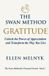 GRATITUDE: The Swan Method- Gratitude Paperback