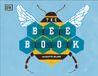 The Dorling Kindersley Limited The Bee Book