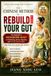 The Chinese Method to Rebuild Your Gut