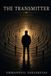 The Libri GmbH The Transmitter: A Novel