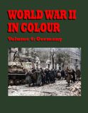 World War II In Colour: Volume 4: Germany