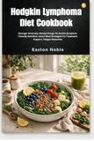 Hodgkin Lymphoma Diet Cookbook