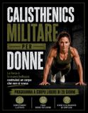 Calisthenics Libri GmbH Calisthenics Militare per Donne