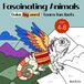 Fascinating Animals: Color by word & Learn fun facts