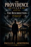 The Providence Files Book One The Resurrection