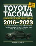 TOYOTA TACOMA Complete DIY Repair & Service Manual 2016-2023