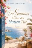 Der Sommer hinter der blauen Tür